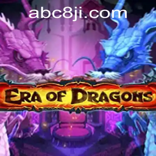 The World of EraOfDragons: A Comprehensive Guide by ABC8