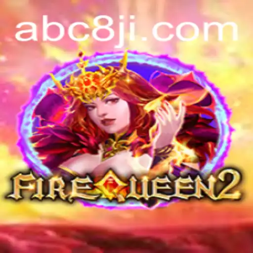 FireQueen2: A Captivating Adventure with ABC8