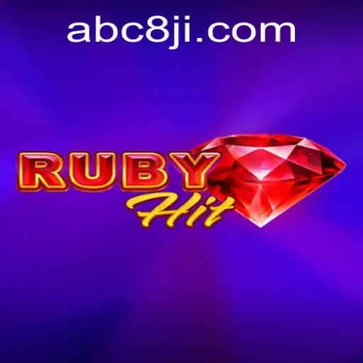 Exploring the Exciting World of RubyHit: The Game Changing Experience with ABC8